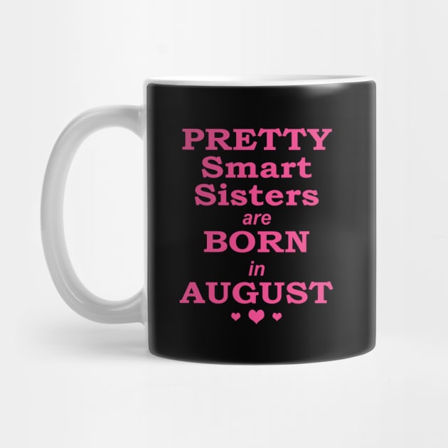 Born in August - Smart Sisters by ShopBuzz